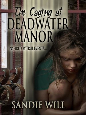 cover image of The Caging at Deadwater Manor